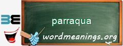 WordMeaning blackboard for parraqua